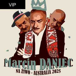 MELBOURNE - ROWVILLE / 26.01.2025 - 17:30 / VIP (Miejsce w 3 pierwszych rzędach oraz VIP cocktail party z Marcinem Dańcem po występie)